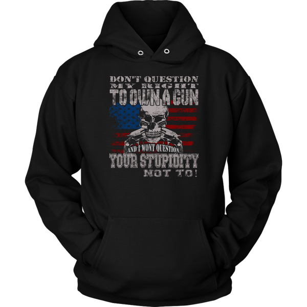 Don't Question Unisex Hoodie