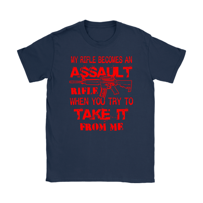 Assault Rifle Womens T-Shirt
