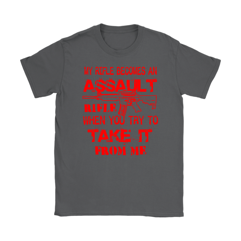 Assault Rifle Womens T-Shirt
