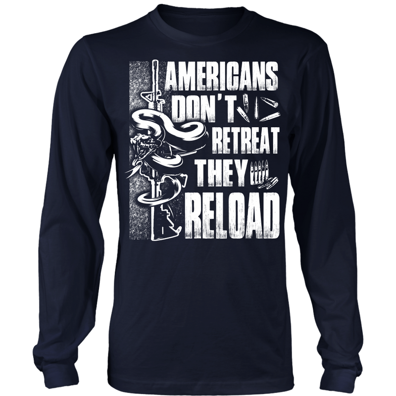 Americans Don't Retreat Long Sleeve Shirt