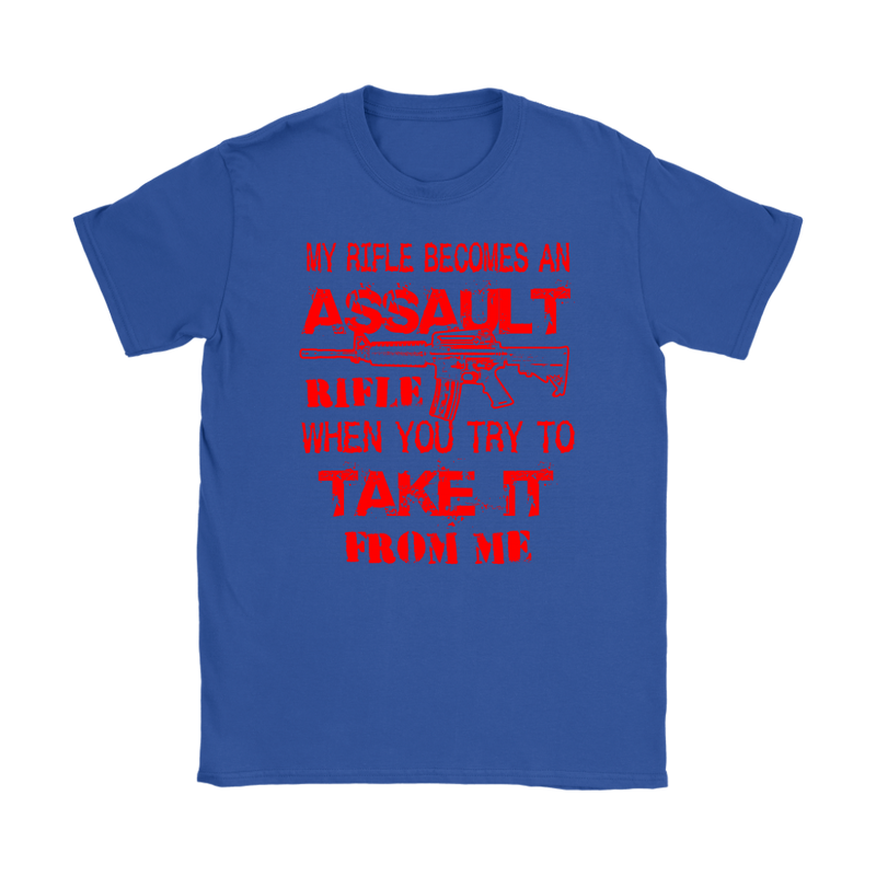 Assault Rifle Womens T-Shirt