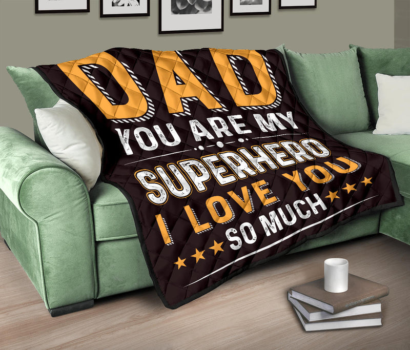 To Dad - You Are my SuperHero