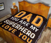 To Dad - You Are my SuperHero