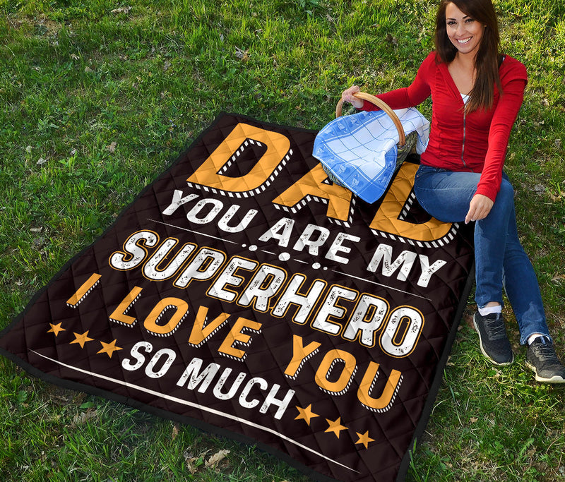 To Dad - You Are my SuperHero