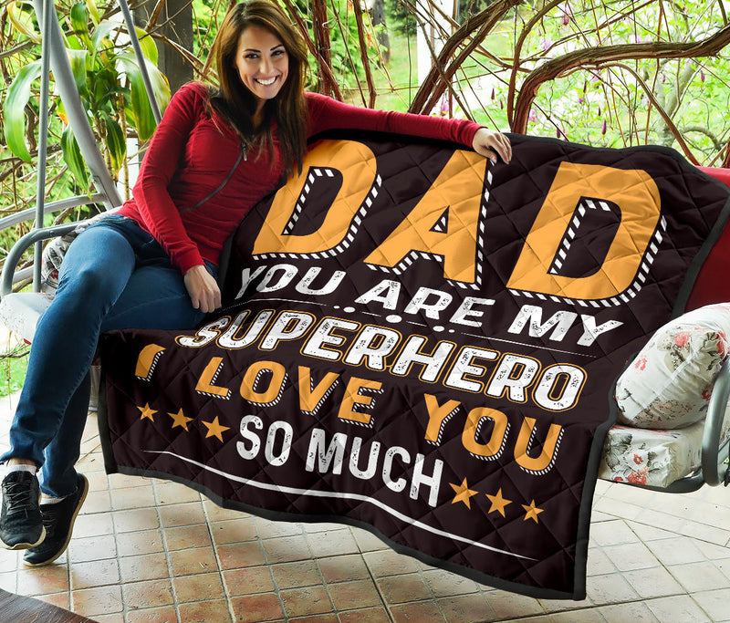 To Dad - You Are my SuperHero
