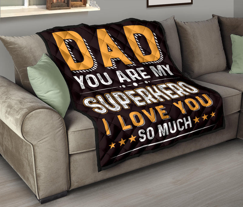 To Dad - You Are my SuperHero