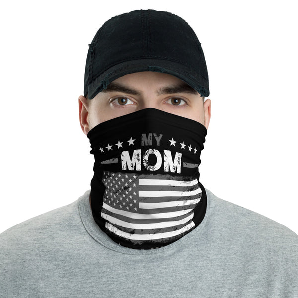 My Mom is a Veteran Neck Gaiter