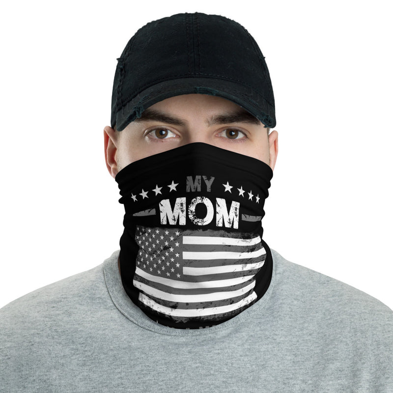 My Mom is a Veteran Neck Gaiter