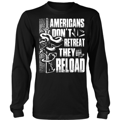 Americans Don't Retreat Long Sleeve Shirt